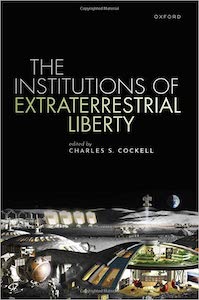 The Institutions of Extraterrestrial Liberty book cover